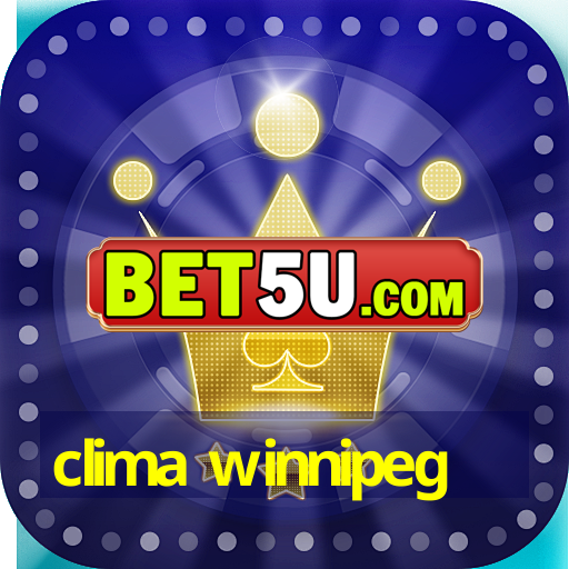 clima winnipeg